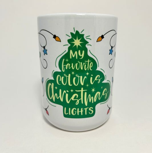 My Favorite Color is Christmas Lights Coffee Mug